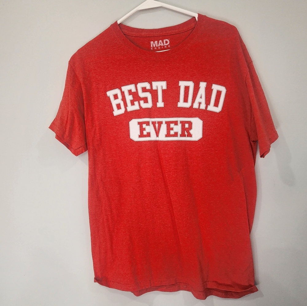"Best Dad Ever" T-Shirt